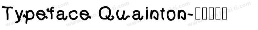 Typeface Quainton字体转换